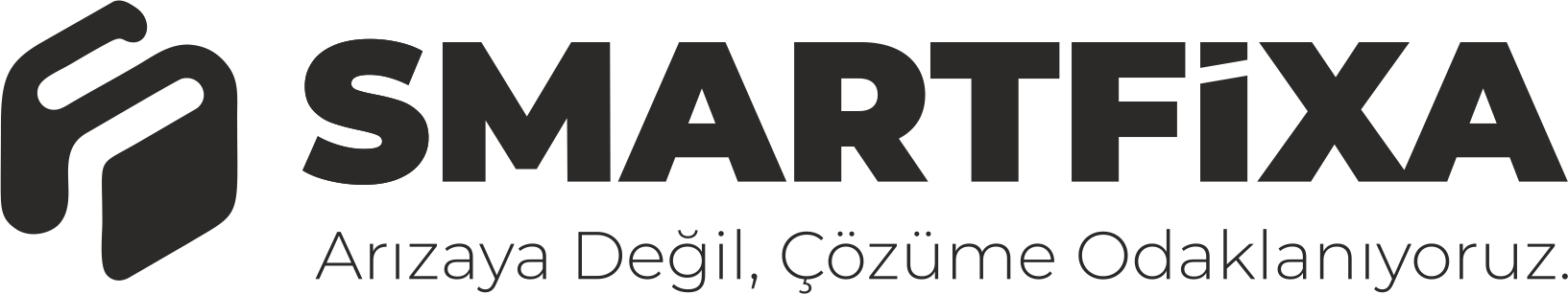 SMARTFIXA - Arızaya Değil, Çözüme Odaklanıyoruz.